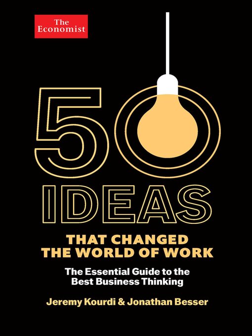 Title details for 50 Ideas that Changed the World of Work by Jeremy Kourdi - Available